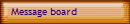 Message board